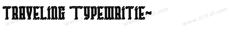 traveling Typewritie字体转换